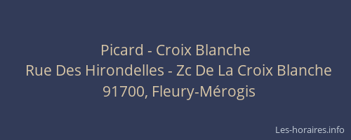 Picard - Croix Blanche