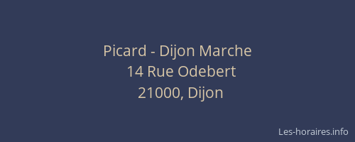 Picard - Dijon Marche