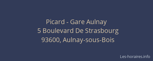 Picard - Gare Aulnay