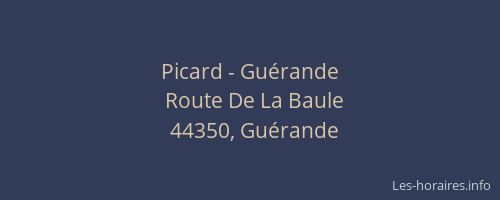 Picard - Guérande