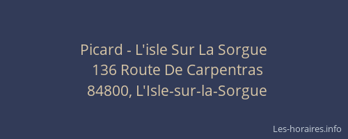 Picard - L'isle Sur La Sorgue