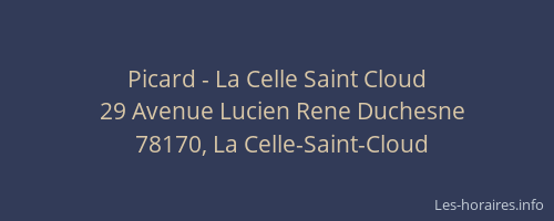 Picard - La Celle Saint Cloud