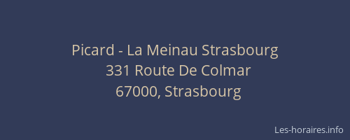 Picard - La Meinau Strasbourg