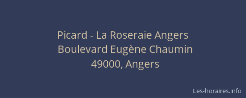 Picard - La Roseraie Angers