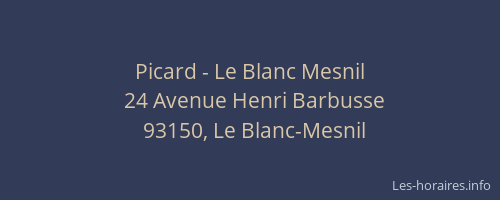 Picard - Le Blanc Mesnil
