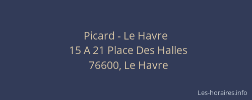 Picard - Le Havre