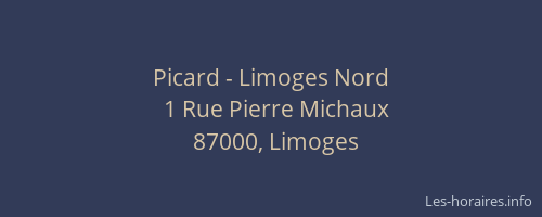 Picard - Limoges Nord
