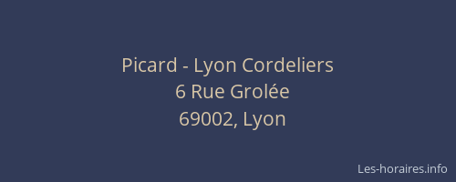 Picard - Lyon Cordeliers