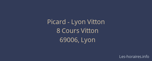 Picard - Lyon Vitton