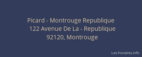 Picard - Montrouge Republique