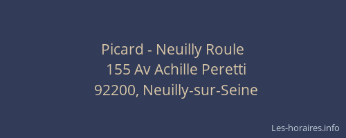 Picard - Neuilly Roule