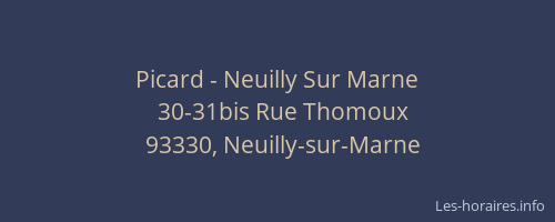 Picard - Neuilly Sur Marne