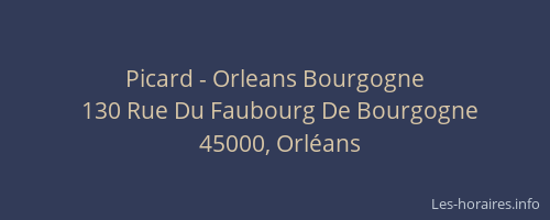Picard - Orleans Bourgogne