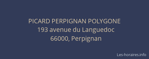PICARD PERPIGNAN POLYGONE