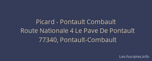 Picard - Pontault Combault