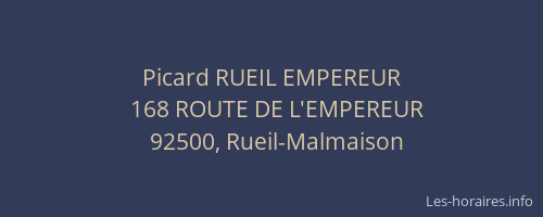 Picard RUEIL EMPEREUR