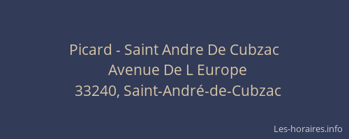 Picard - Saint Andre De Cubzac