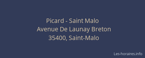 Picard - Saint Malo
