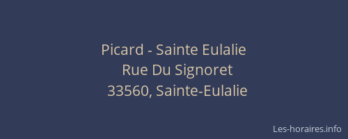 Picard - Sainte Eulalie