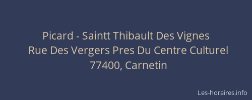 Picard - Saintt Thibault Des Vignes