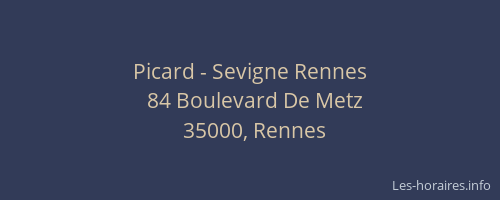 Picard - Sevigne Rennes