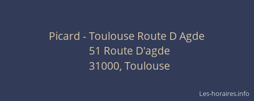 Picard - Toulouse Route D Agde
