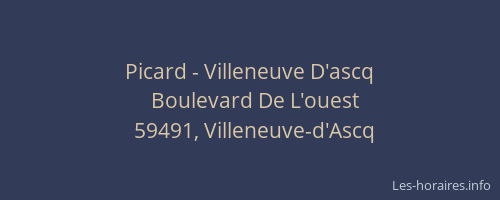 Picard - Villeneuve D'ascq