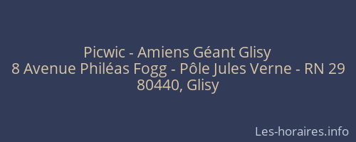 Picwic - Amiens Géant Glisy
