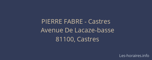 PIERRE FABRE - Castres