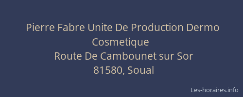 Pierre Fabre Unite De Production Dermo Cosmetique