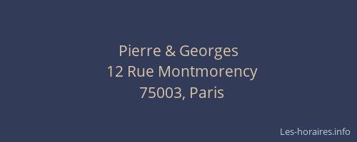 Pierre & Georges