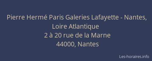 Pierre Hermé Paris Galeries Lafayette - Nantes, Loire Atlantique