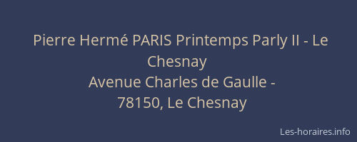 Pierre Hermé PARIS Printemps Parly II - Le Chesnay