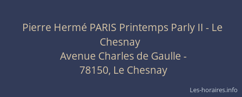 Pierre Herm&eacute; PARIS Printemps Parly II - Le Chesnay