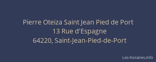 Pierre Oteiza Saint Jean Pied de Port