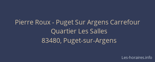 Pierre Roux - Puget Sur Argens Carrefour