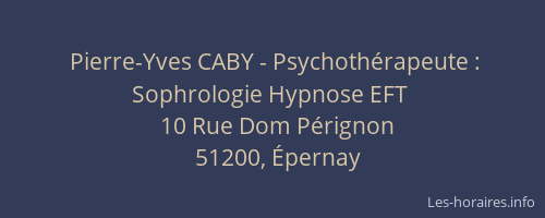 Pierre-Yves CABY - Psychothérapeute : Sophrologie Hypnose EFT
