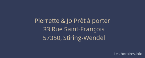 Pierrette & Jo Pr&ecirc;t &agrave; porter