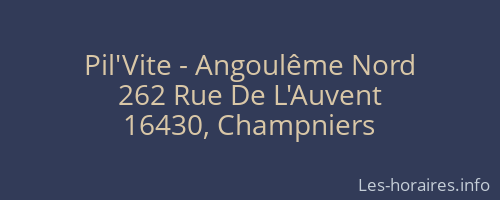 Pil'Vite - Angoulême Nord
