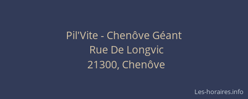 Pil'Vite - Chenôve Géant
