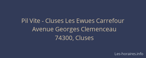 Pil Vite - Cluses Les Ewues Carrefour