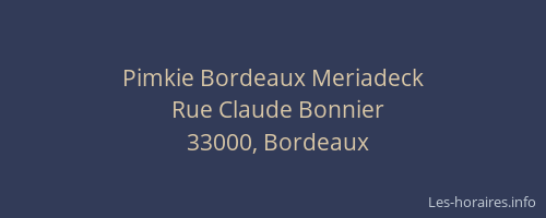 Pimkie Bordeaux Meriadeck