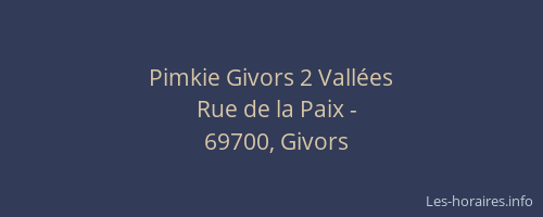 Pimkie Givors 2 Vallées