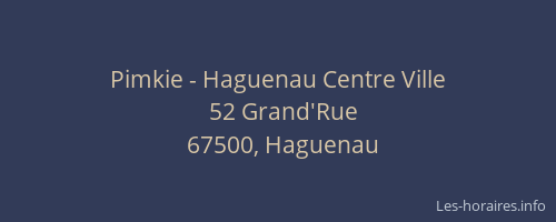Pimkie - Haguenau Centre Ville