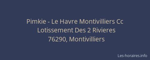 Pimkie - Le Havre Montivilliers Cc