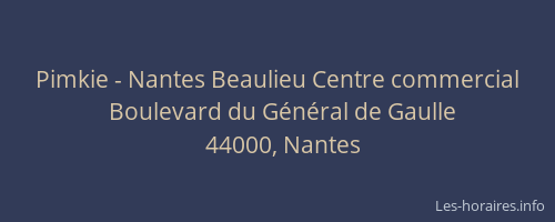 Pimkie - Nantes Beaulieu Centre commercial