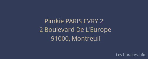 Pimkie PARIS EVRY 2