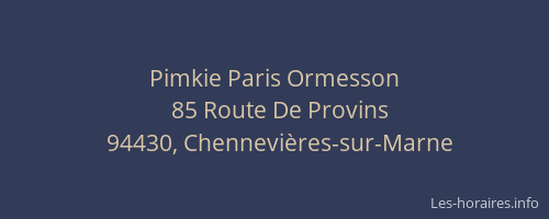 Pimkie Paris Ormesson
