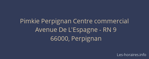 Pimkie Perpignan Centre commercial