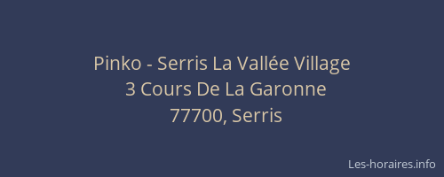 Pinko - Serris La Vallée Village